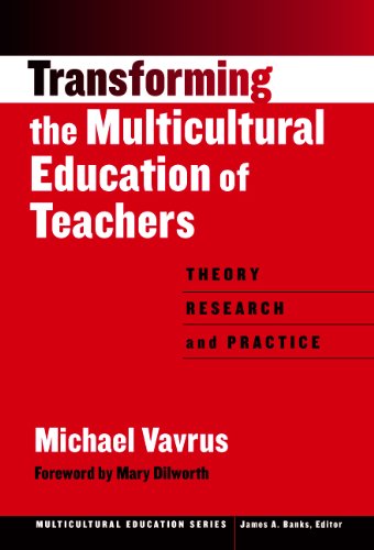 Transforming the Multicultural Education of Teachers