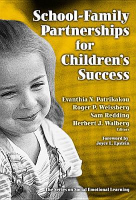 School-Family Partnerships for Children's Success