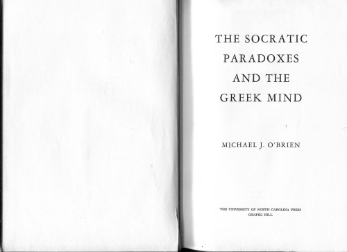 The Socratic Paradoxes and the Greek Mind