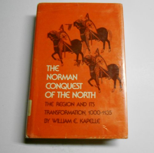 The Norman Conquest of the North