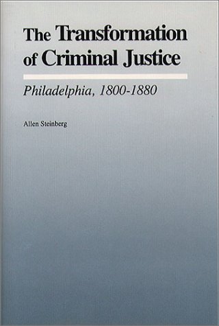 The Transformation of Criminal Justice