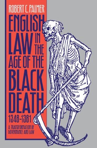 English Law in the Age of the Black Death, 1348-1381