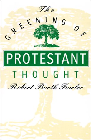 Greening of Protestant Thought