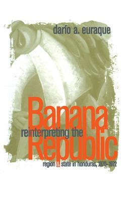 Reinterpreting The Banana Republic