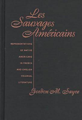 Les Sauvages Américains