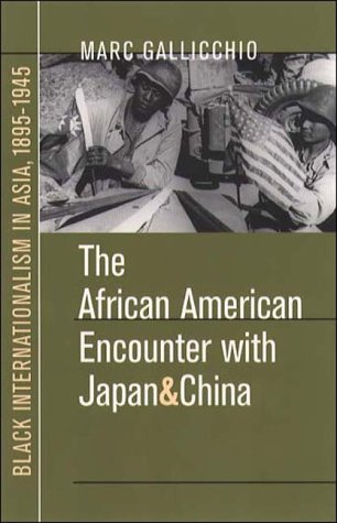 The African American Encounter with Japan and China