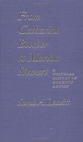 From Catharine Beecher to Martha Stewart