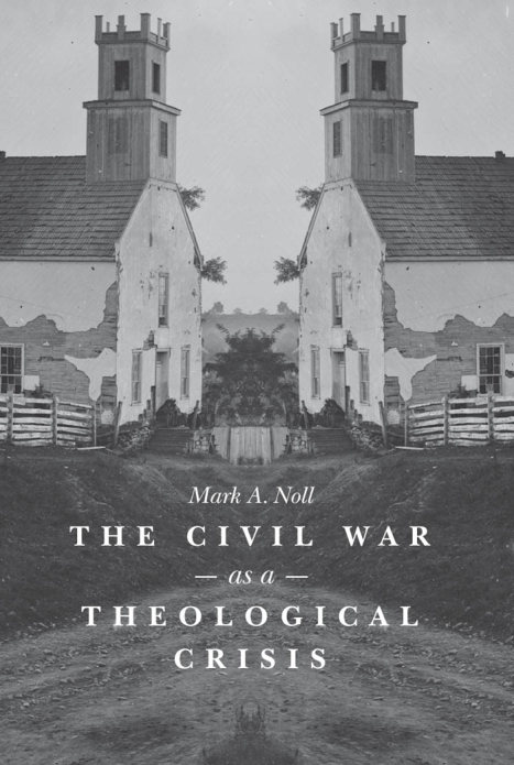 The Civil War as a Theological Crisis