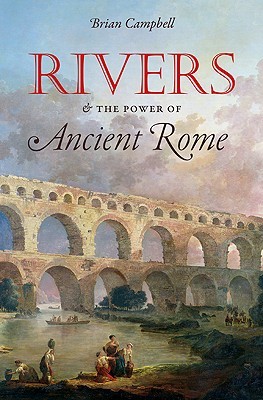 Rivers and the Power of Ancient Rome