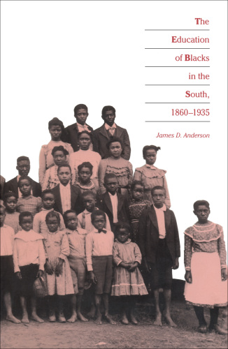 Education of Blacks in the South, 1860-1935