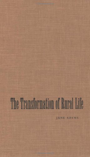 The Transformation of Rural Life