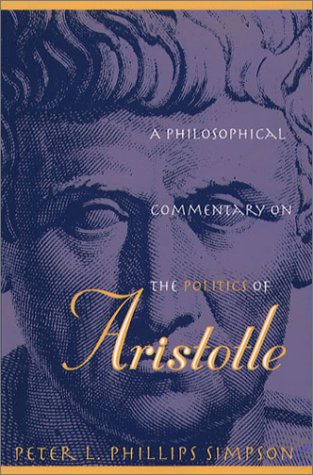 A Philosophical Commentary on the Politics of Aristotle