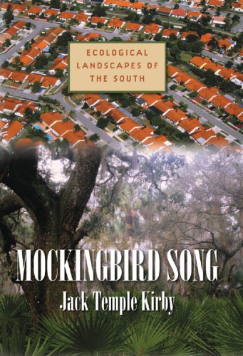 Mockingbird Song: Ecological Landscapes of the South