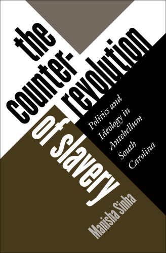 The Counterrevolution of Slavery