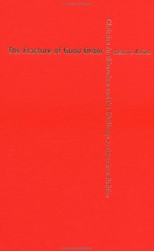 The Fracture of Good Order