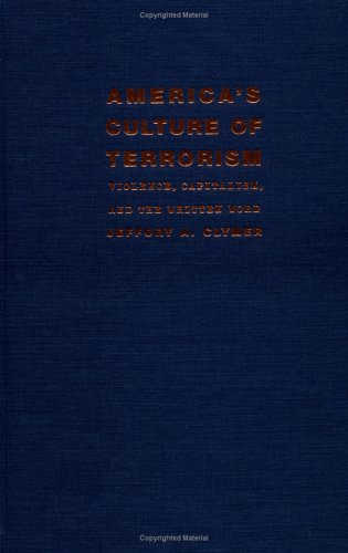 America's Culture of Terrorism