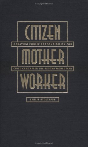 Citizen, Mother, Worker