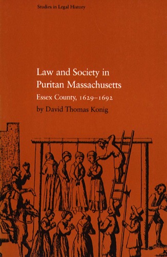 Law and Society in Puritan Massachusetts