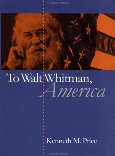 To Walt Whitman, America