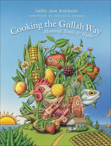 Cooking the Gullah Way, Morning, Noon, and Night