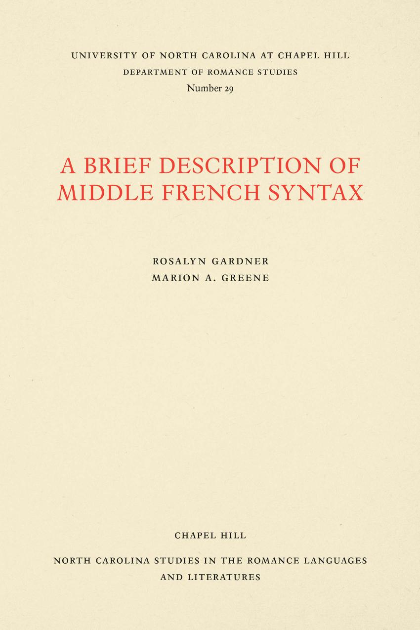 A Brief Description of Middle French Syntax