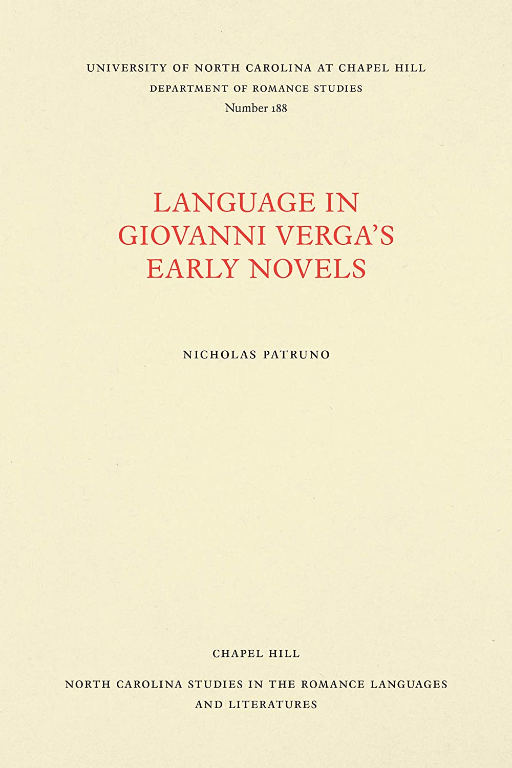 Language in Giovanni Verga's Early Novels (North Carolina Studies in the Romance Languages, no. 129)