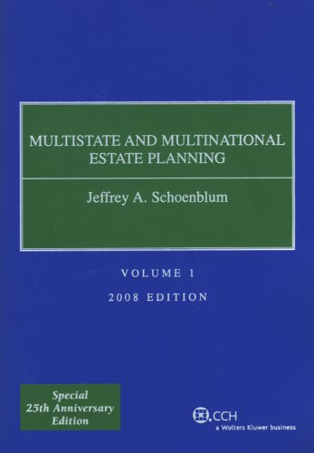 Multistate and Multinational Estate Planning (2008)