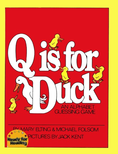 Q Is for Duck