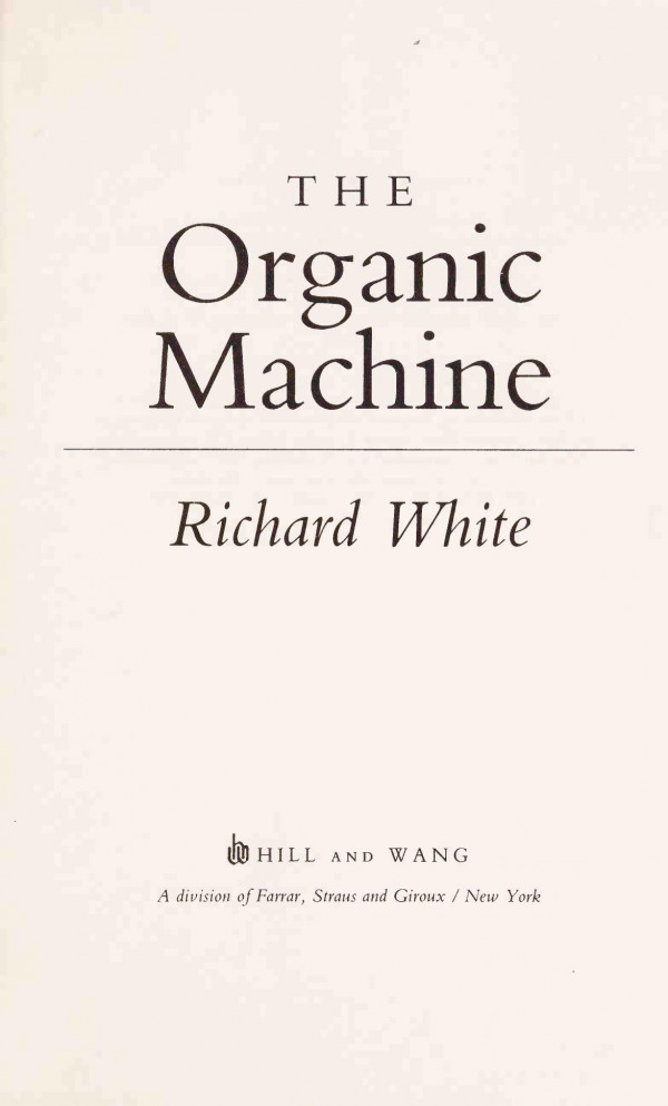 The Organic Machine