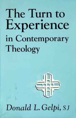 The Turn to Experience in Contemporary Theology