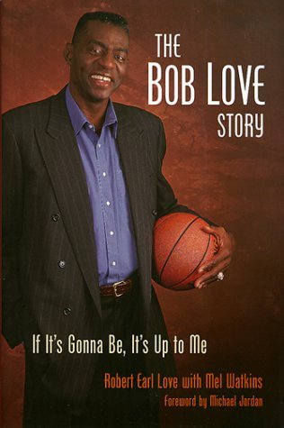 The Bob Love Story