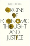 Origins of Economic Thought and Justice