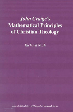 John Craige's Mathematical Principles of Christian Theology