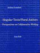 Singular Texts/Plural Authors