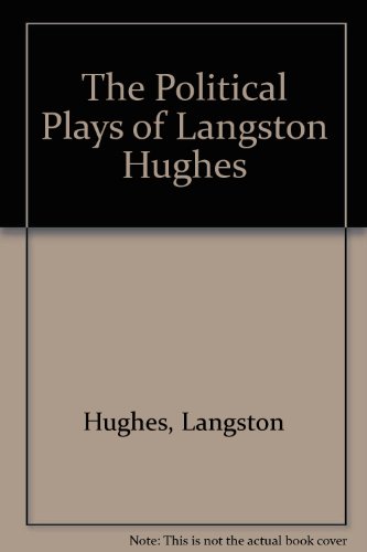 The Political Plays of Langston Hughes