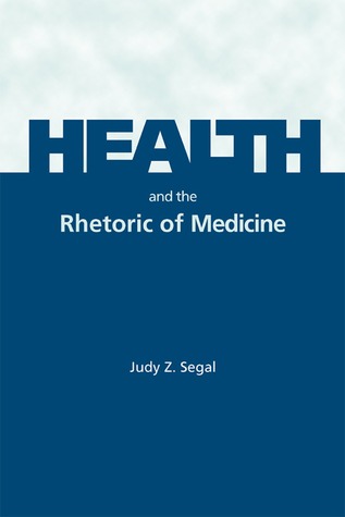 Health and the Rhetoric of Medicine