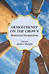 Demosthenes' &quot;On the Crown&quot;