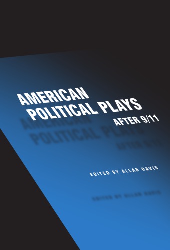 American Political Plays After 9/11