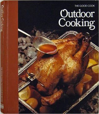 Outdoor Cooking (The Good Cook)