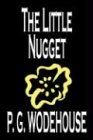 The Little Nugget by P. G. Wodehouse, Fiction, Literary