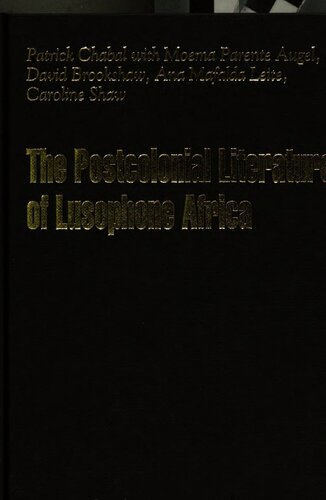 The Post-Colonial Literature of Lusophone Africa