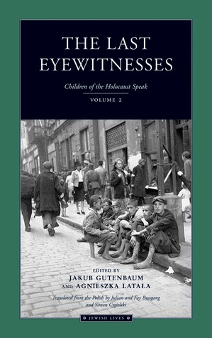 The Last Eyewitnesses, Volume 2