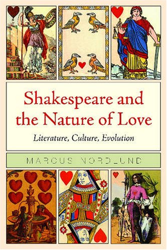 Shakespeare and the Nature of Love