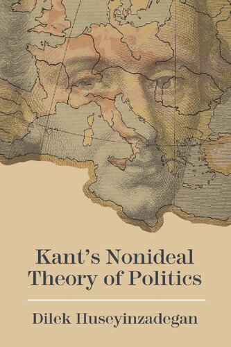 Kant’s Nonideal Theory of Politics