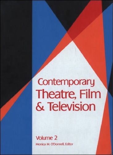 Contemporary Theatre, Film &amp; Television, Volume 2