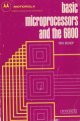 Basic Microprocessors and the 6800