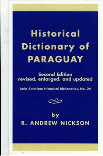 Historical Dictionary of Paraguay