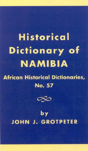 Historical Dictionary of Namibia