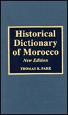 Historical Dictionary of Morocco, New Edition