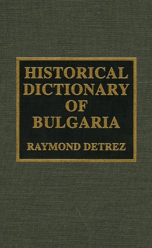 Historical Dictionary of Bulgaria